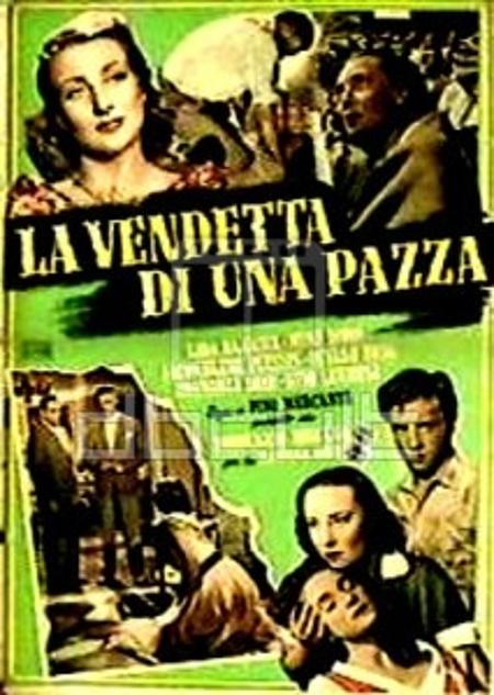 La vendetta di una pazza