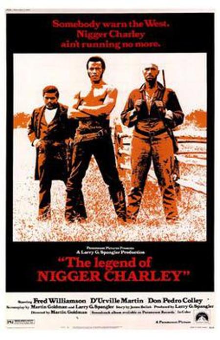 The Legend of Nigger Charley